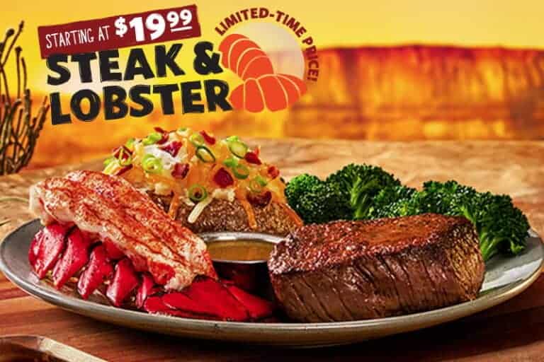 Outback Steakhouse Enjoy a steak and lobster special for just 19.99